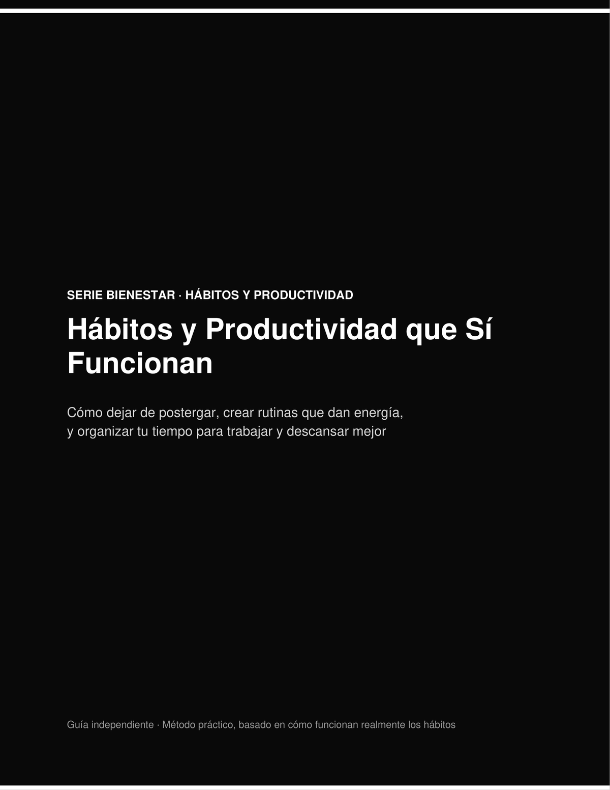 Hábitos y Productividad que Sí Funcionan